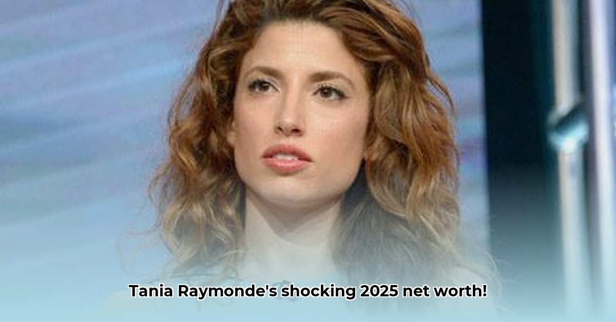 tania-raymonde-net-worth